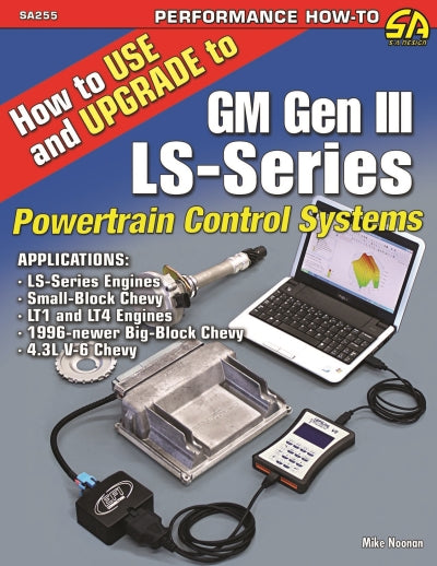 How to Use and Upgrade to GM Gen III LS-Series Powertrain Control Systems